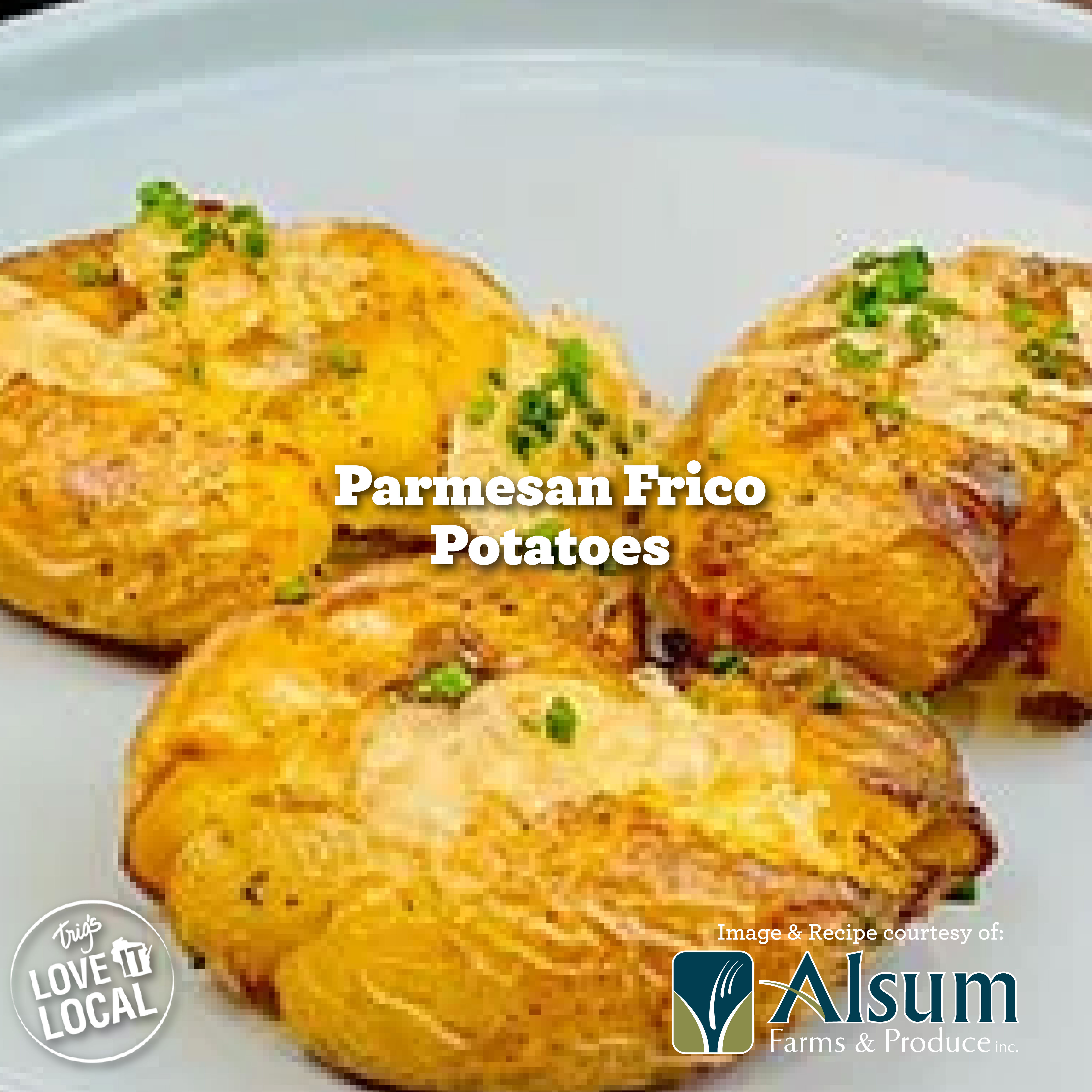 Download the recipe for Parmesan Frico (smashed) Potatoes