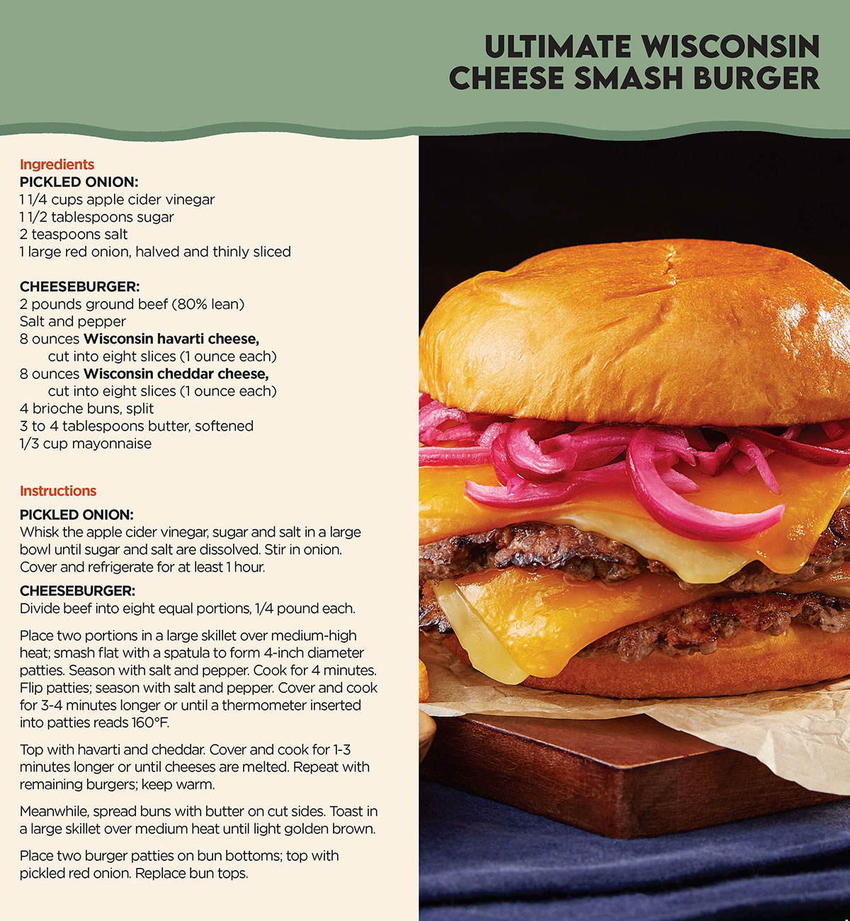 Download the recipe for the Ultimate Wisconsin Cheese Smashburger courtesy of Wisconsin Cheese