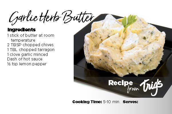 Click this image to download a copy of Trig's Garlic Herb Butter