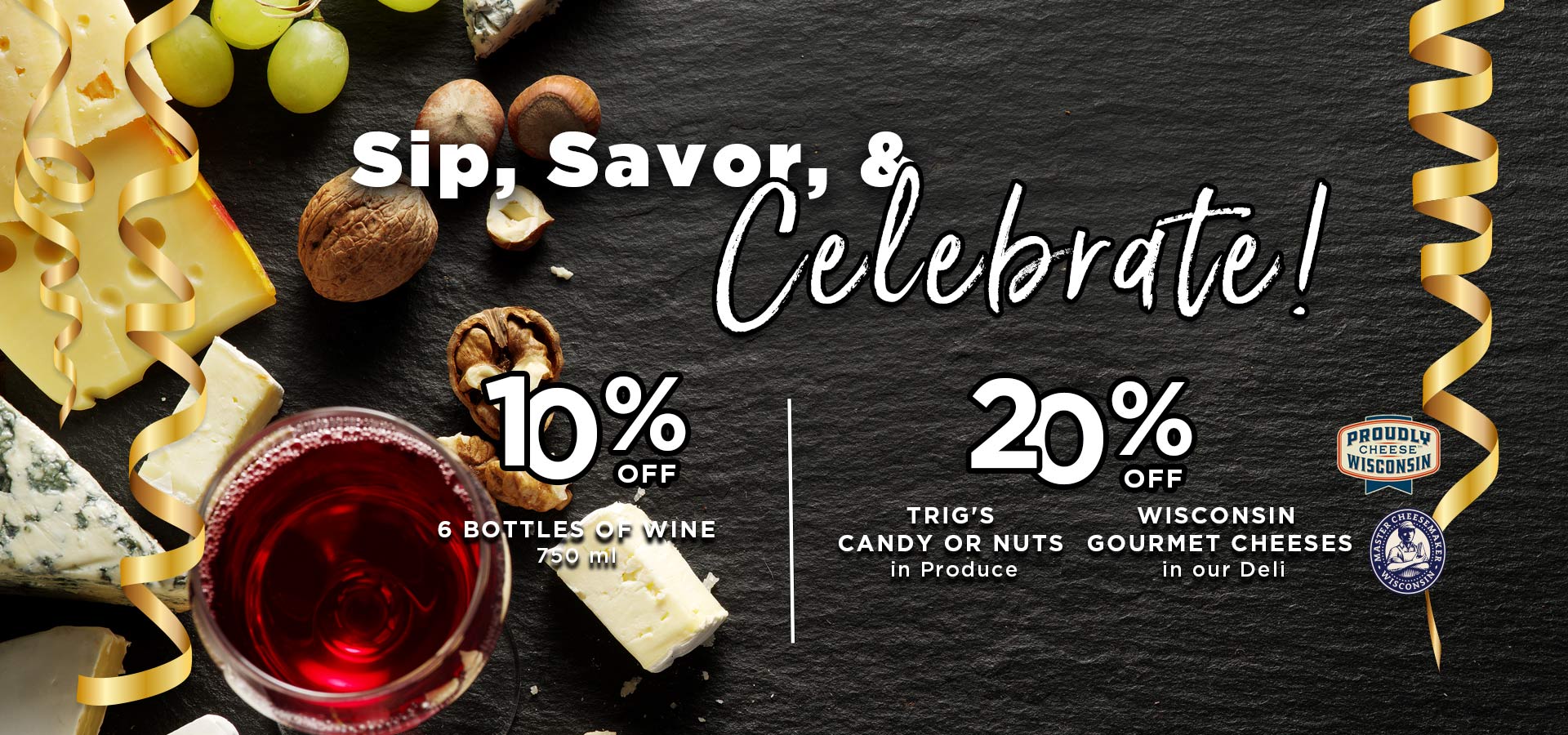 trigs-homepg-banner-1920x900-sip-savor-celebrate-wine-cheese-candy-nuts-sale.jpg