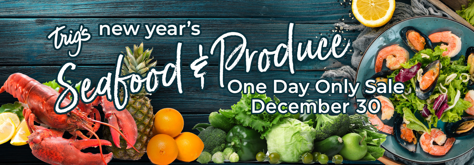 Trigs-HomePgBanner-1920x900--seafood-produce-sale.jpg