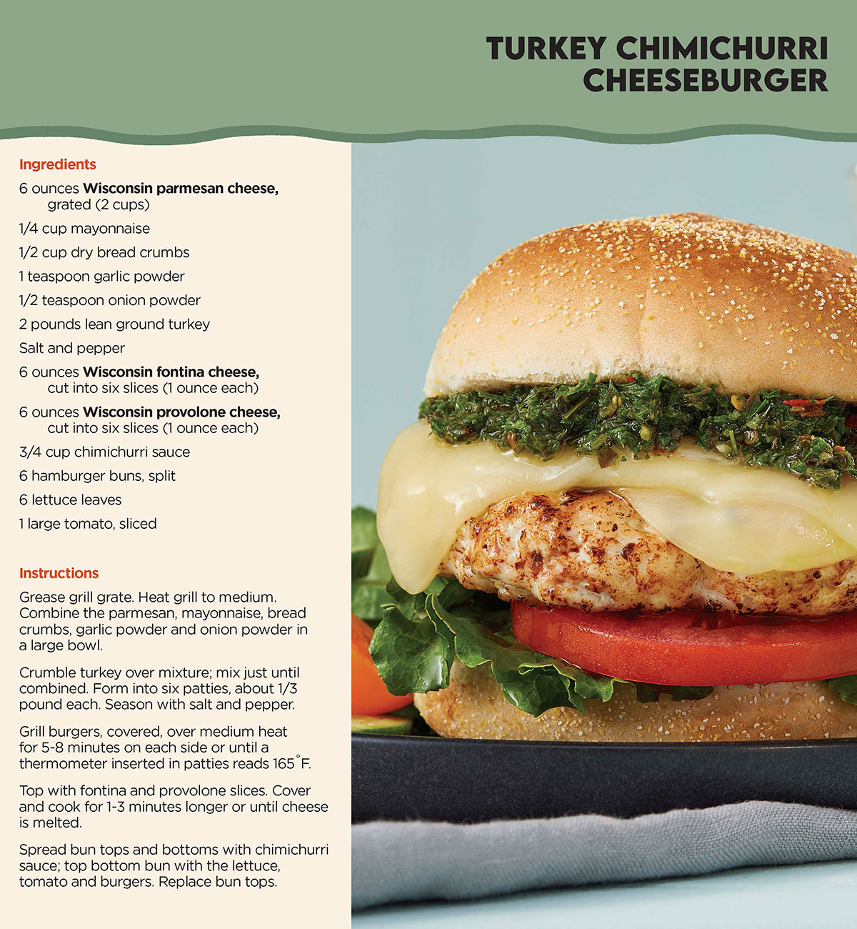 Download your recipe for Turkey Chimichuri Burger courtesy of Wisconsin Cheese.